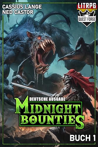 Midnight Bounties 1: Ein LITRPG Fantasy Abenteuer (Midnight Bounties (DE))