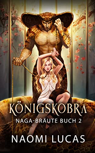 Königskobra (NAGA-BRÄUTE 2)