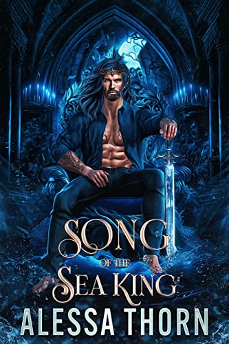 Song of the Sea King: A Fated Mates Fantasy Romance : (Lost Fae Kings, Book 2) (The Fae Universe 9)
