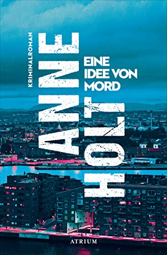 Eine Idee von Mord: Kriminalroman