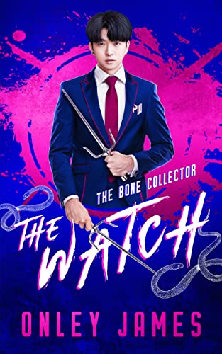 The Bone Collector (The Watch Book 1)