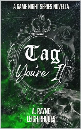 Tag you’re it (game night Book 1)