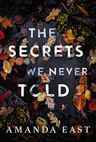 The Secrets We Never Told