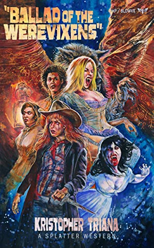 Ballad of the Werevixens (Splatter Western)