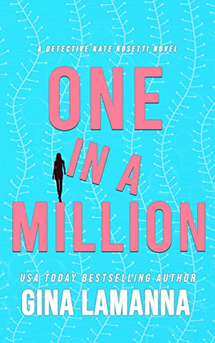 One in a Million (Detective Kate Rosetti Mystery Book 10) (English Edition)