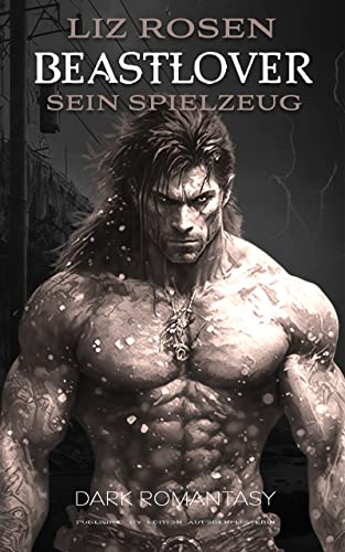 BEASTLOVER: Sein Spielzeug