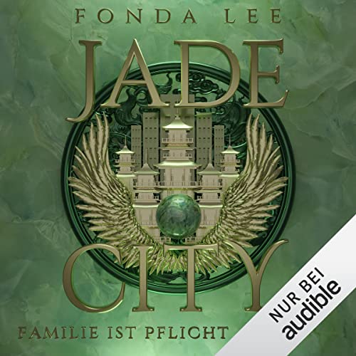 Jade City - Familie ist Pflicht: Die Jade-Saga 1