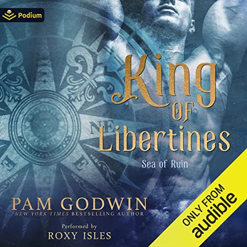 King of Libertines: A Sea of Ruin Standalone