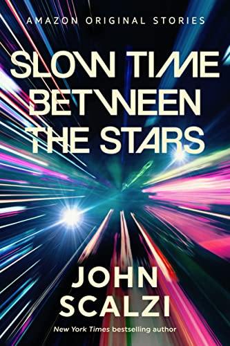 Slow Time Between the Stars (The Far Reaches collection)