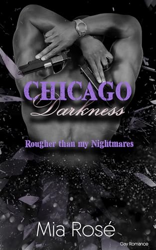 Chicago Darkness Gay Romance: Harder than my Revenge