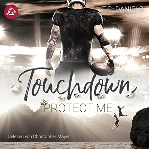 Touchdown - Protect Me: Touchdown 5