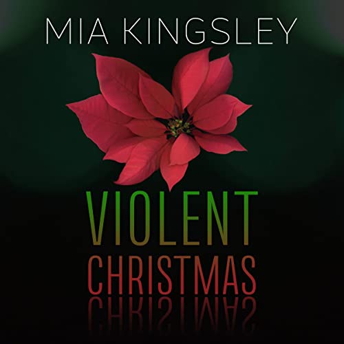 Violent Christmas: Violent Romance 2