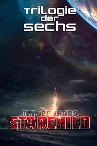 Starchild: Trilogie der Sechs