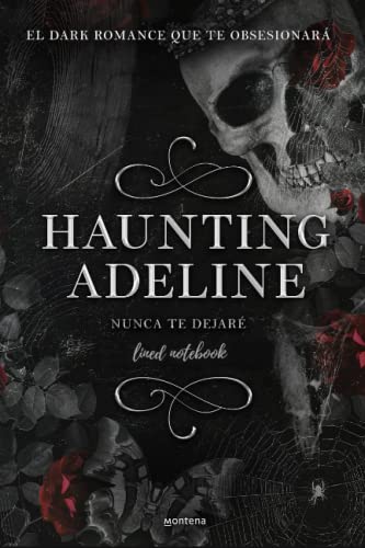 Haunting Adeline Notebook: original and elegant - softcover.