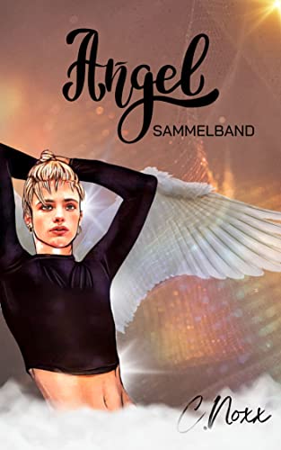 Angel 1 & 2: Sammelband
