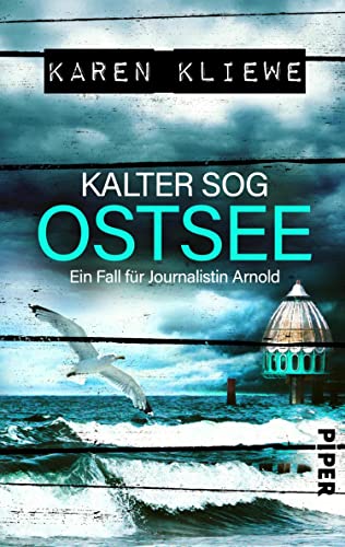 Kalter Sog: Ostsee (Ein Fall für Journalistin Arnold 4)