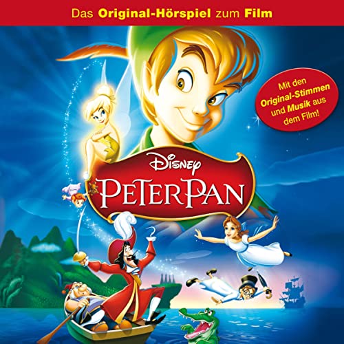 Peter Pan. Das Original-Hörspiel zum Film