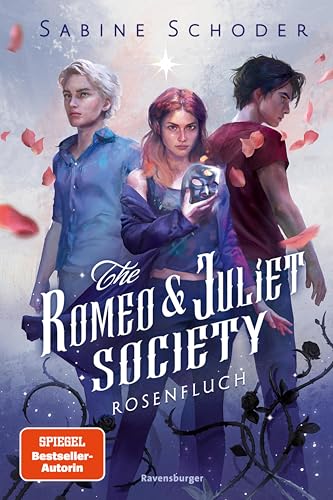 The Romeo & Juliet Society, Band 1 - Rosenfluch