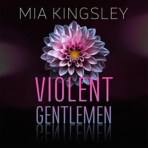 Violent Gentlemen: Violent Romance 1