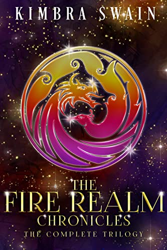 The Fire Realm Chronicles: The Complete Trilogy: Books 1-3