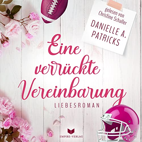 Eine verrückte Vereinbarung: Liebesglück 2