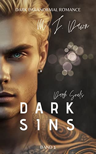 Dark Sins - Dark Souls Reihe: Mix aus Dark Romance & Düsterer Fantasy