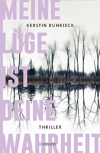 Meine Lüge ist deine Wahrheit Thriller