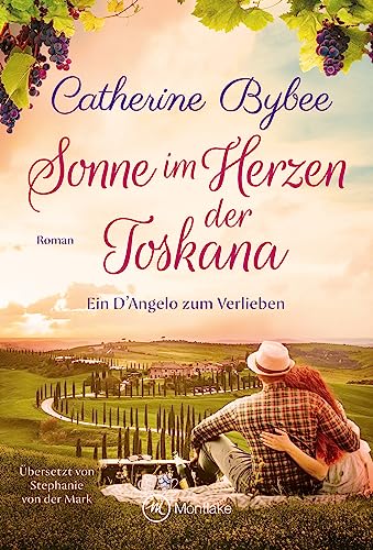 Sonne im Herzen der Toskana (Ein D'Angelo zum Verlieben 3)