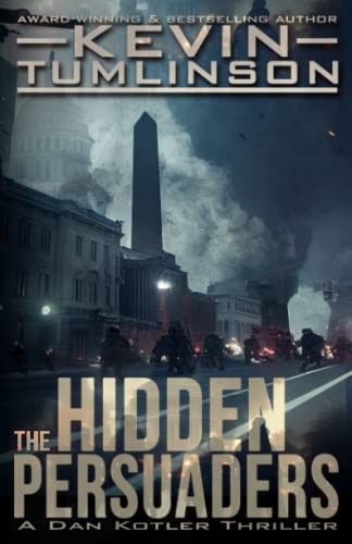 The Hidden Persuaders: A Dan Kotler Archaeological Thriller