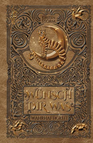 Wünsch Dir Was: Wahrhaftigkeit (Chronik der Wünsche, Band 4)