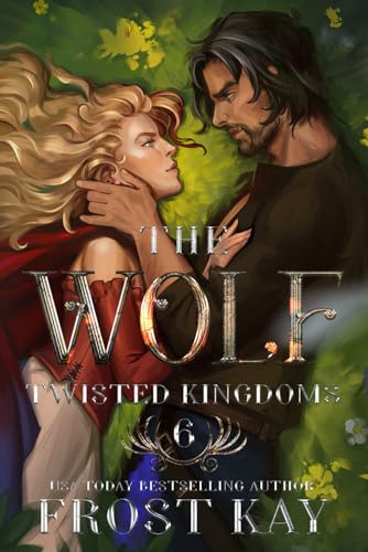 The Wolf (The Twisted Kingdoms, Band 6)