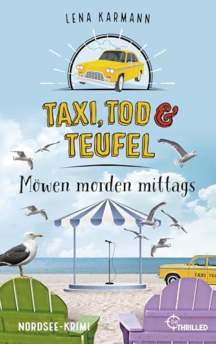 Taxi, Tod und Teufel - Möwen morden mittags: Nordsee-Krimi (Mord auf Friesisch 12)