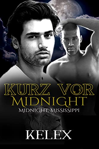 Kurz von Midnight: Eine Bear Mountain Spin-off Reihe (Midnight, Mississippi auf Deutsch 2)
