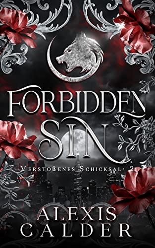 Forbidden Sin: German Edition (Verstoßenes Schicksal 2)