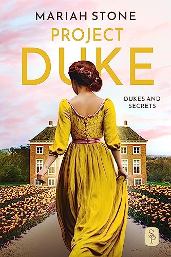 Project Duke: A regency historical romance (Dukes and Secrets Book 3) (English Edition)
