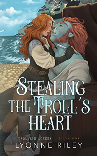 Stealing the Troll's Heart (Trollkin Lovers Book 1)