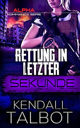 Rettung in letzter Sekunde (Alpha-Kommando 3)