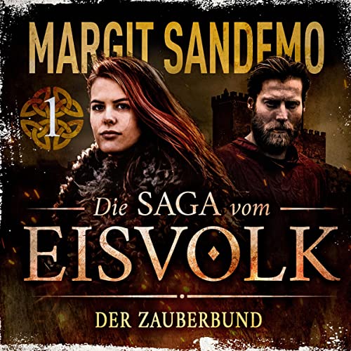 Der Zauberbund: Die Saga vom Eisvolk 1