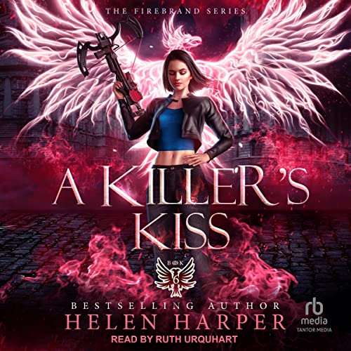 A Killer's Kiss: The Firebrand Series, Book 6