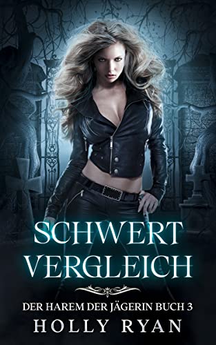 Schwertvergleich (Der Harem der Jägerin 3)