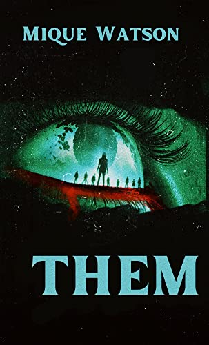 Them: An Extreme Horror Novella