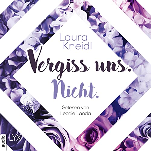 Vergiss uns. Nicht.: Berühre mich nicht 3