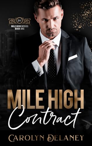 Mile High Contract (Mile High Series Book 1)