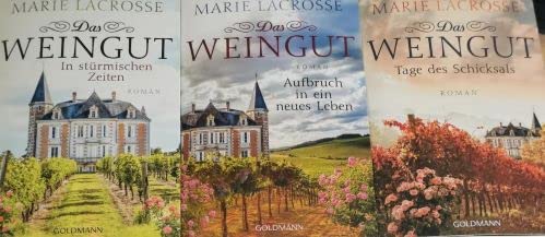 Das Weingut Band 1-3: In stürmischen Zeiten, Aufbruch in ein neues Leben, Tage des Schicksals