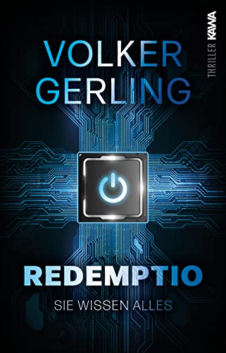 Redemptio: Sie wissen alles (Ein KI-Thriller der Verbrechensbekämpfung)