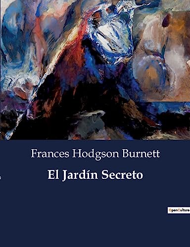 El Jardín Secreto: .