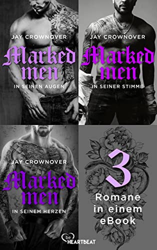 Marked Men - Band 1-3: Drei Bad Boys zum Verlieben