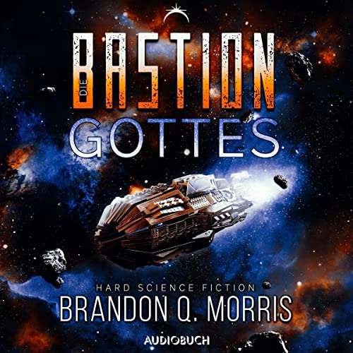 Die Bastion Gottes: Die kosmische Schmiede 2