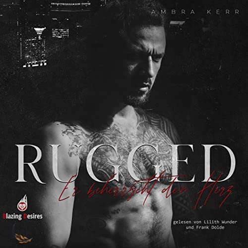 Rugged - Er beherrscht dein Herz