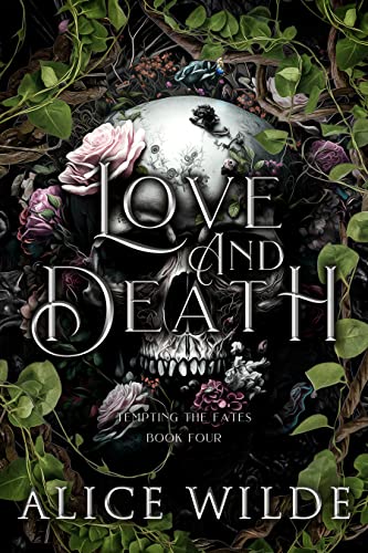 Love and Death: A Dark Gods and Monsters Fantasy Romance (Tempting the Fates Book 4)
